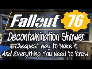Fallout 76 Decontamination Shower All Info! How to Make it Cheap, Where to Get it & More