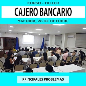 78 reactions · 121 shares | ‼YACUIBA‼ Curso Taller:  CAJERO BANCARIO...