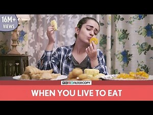 FilterCopy | Gobble | When You Live To Eat | Ft. Apoorva Arora and Madhu Gudi