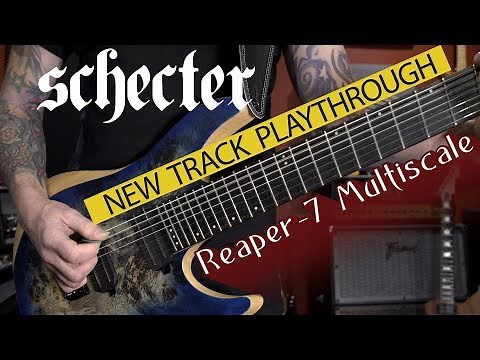Playing through a new track written on the Schecter Reaper 7 string