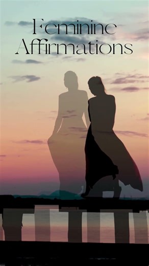 Powerful Feminine Affirmations #feminineenergy #positiveaffirmations