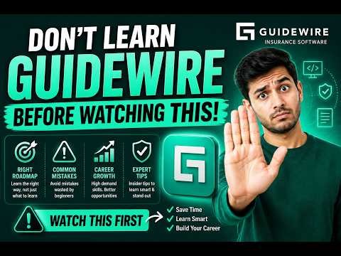 Don’t Learn Guidewire Before Watching This! Guidewire Online Training and Certification
