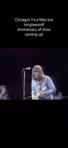 Chicago’s I’m a Man live tanglewood! Anniversary of show coming up! #shorts #terrykath #chicago