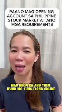 Paano mag-open ng account sa Philippine Stock Market at ano ang mga requirements