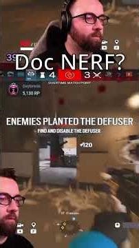 Doc Nerf?! in SIEGE! #rainbowsixsiege #r6 #r6s