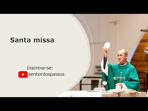 01/03/2026 - Transmissao da Santa Missa