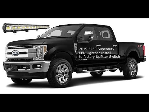 LED Light bar Install 2019 F250 to Upfitter Switches - The Savage Outback