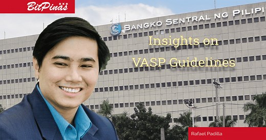 Insights on BSP Guidelines for Virtual Asset Service Providers by Atty. Rafael Padilla | BitPinas