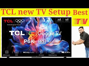 How to Setup New TCL Smart TV| Setup Setup Full Guide | Demo and Review or warranty & Price