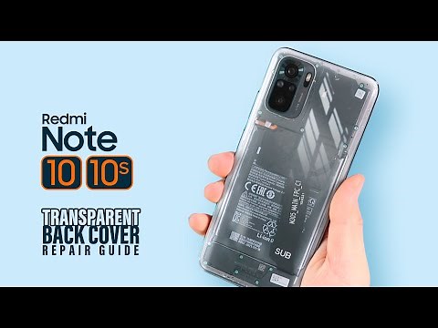 Making Totally Clear transparent back cover on Xiaomi Redmi Note 10