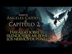 FALLEN ANGELS | Chapter 2 | There's something about silence that gets on my nerves.