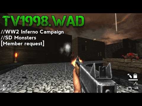 [Member request] Doom 2: TV1998 + WW2: Inferno Campaign