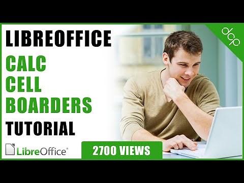 Libre Office Calc Spreadsheet - Cell Borders Tutorial - [ Libre Office Calc 6 Tutorial ]