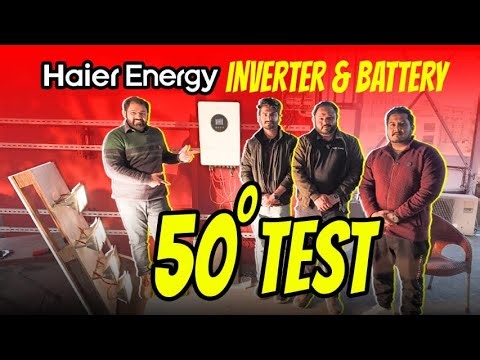 Inverter & Battery Testing, Solar Insights by Industry Experts Pakistan Haier Energy Podcast 2026