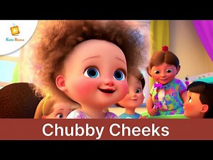 Chubby cheeks | Nursery Rhymes & Kids Songs | Kiddie Rhymes