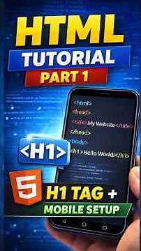 মোবাইলে HTML কোডিং শিখুন | HTML Editor Setup + H1 Tag Tutorial | Class 11 ICT | Part 1