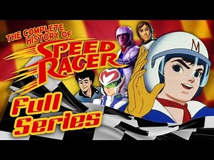 The Complete History of Speed Racer (Complete Series)