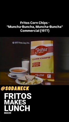Sodaneck on Instagram: "Take a nostalgic trip back to 1977 with Fritos Corn Chips' catchy "Muncha-Buncha" commercial. This memorable ad features a cheerful jingle that became synonymous with snack time in the late '70s, highlighting the irresistible crunch of Fritos corn chips. #Fritos #CornChips #1977Commercial #MunchaBuncha #RetroAd #VintageCommercial #SnackTime #1970sJingle #Nostalgia #ClassicAdvertising"