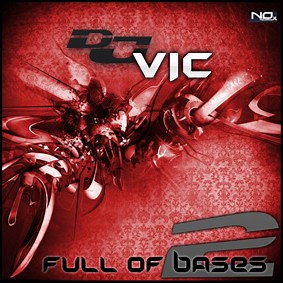 DJ Vic - Full Of Bases 2