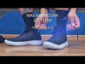 Nike Hyperdunk 2017 Low Test Completo