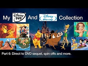 My Disney DVD And Blu Ray Collection Direct to DVD sequels Spin offs and more Part 6
