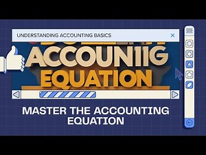 Master the Basics: Double-Entry Bookkeeping & The Accounting Equation Explained