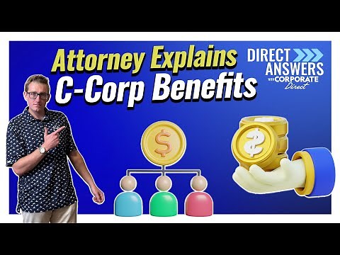 Attorney Explains C Corporation Benefits