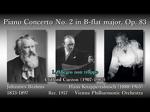 Brahms: Piano Concerto No. 2, Curzon & Knappertsbusch (1957) ブラームス ピアノ協奏曲第2番 カーゾン