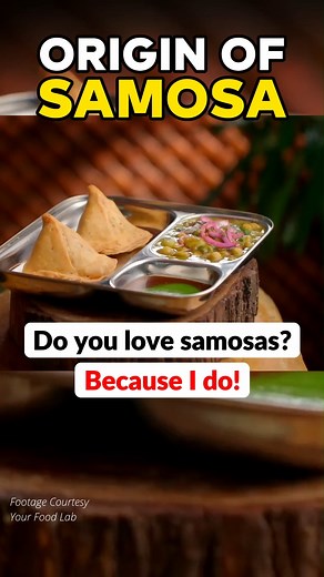 Origin of samosa | Following Love