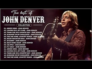 John Denver Greatest Hits - John Denver Best Songs