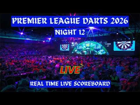 Premier League Darts 2026 Live Score | Today Night 12 Matches