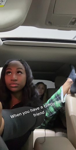 Clingy Best Friend Moments in the Car