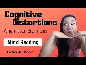 Cognitive Distortions: Mind Reading