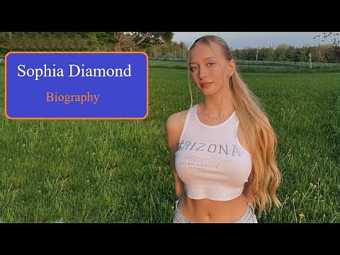Sophia Diamond - Instagram star & model #Biography