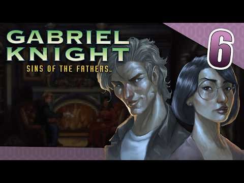 Sierra Saturday: Let's Play Gabriel Knight: Sins of the Fathers - Ep6 - Ultimate power move