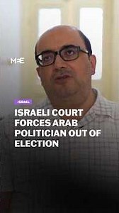 Israeli court forces Arab politician to withdraw from election