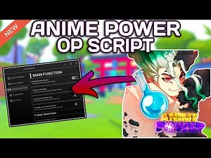 [SCIENCE] Anime Power OP Script (2025) PASTEBIN - Auto Farm | Kill Aura | Auto Hatch & MORE