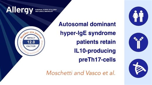 Autosomal Dominant Hyper-IgE Syndrome Patients Retain IL10-Producing preTh17-Cells | Allergy EAACI