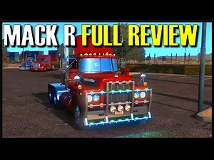 American Truck Simulator MACK R SERIES Truck Full Review