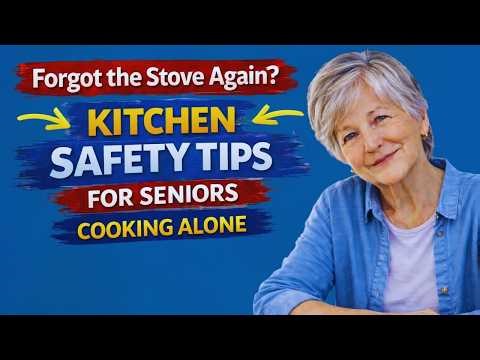 12 Must-Know Kitchen Safety Tips for Seniors Cooking Alone