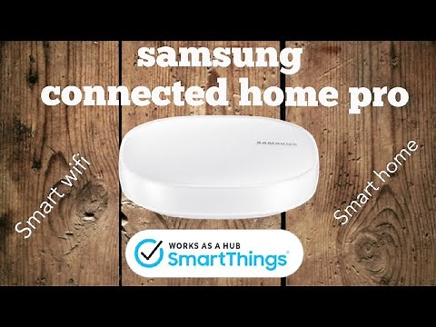 Samsung Connected Home pro Unboxing and setup (smartthings)Smart Home series #1