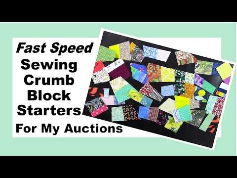 Fast Speed - Sewing Crumb Block Starters for My Auctions