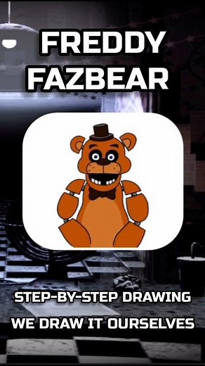 FREDDY FAZBEAR step-by-step drawing WE DRAW OURSELVES.
