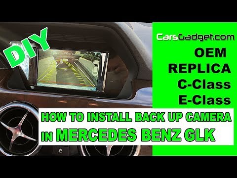 HOW TO INSTALL BACKUP CAMERA in Mercedes Benz GLK Aftermarket Rear View Camera for Mercedes [2019]