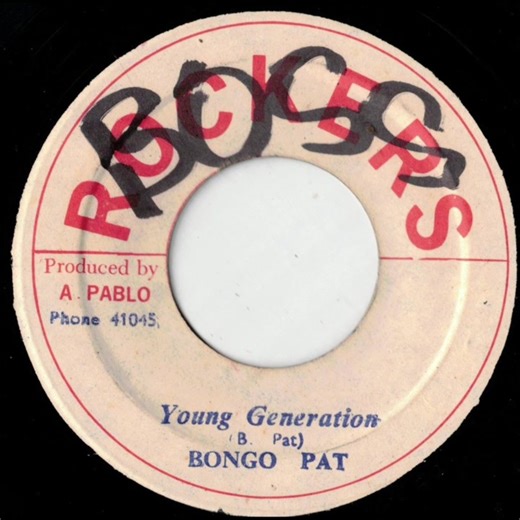 KILLER ROOTS DISC FOR SALE - BONGO PAT "YOUNG GENERATION" AUGUSTUS PABLO SELECTION ON ORIGINAL ROCKERS 7" !! 100€ dm if interested ... #rootsreggae #reggae #vinyl #bigtune #augustuspablo | Jamaica Underground Records