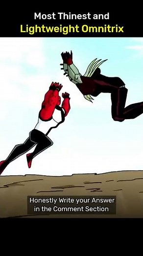 Which Omnitrix is the Most thinest and lightweight?