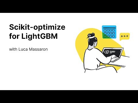 Scikit-optimize for LightGBM Tutorial with Luca Massaron | Kaggle's #30daysofML 2021