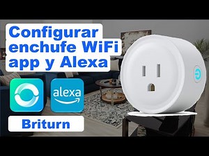 BRITURN Configuración de enchufe inteligente wifi con app y Alexa