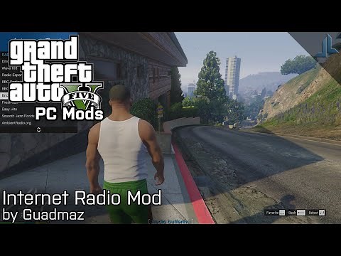 GTA V PC Mods: Internet Radio In-Game Script Mod by Guadmaz