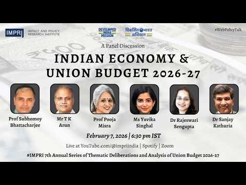 Indian Economy and Union Budget 2026-27 | Panel Discussion | IMPRI #webpolicytalk live